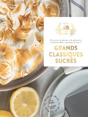 cover image of Grands classiques sucrés